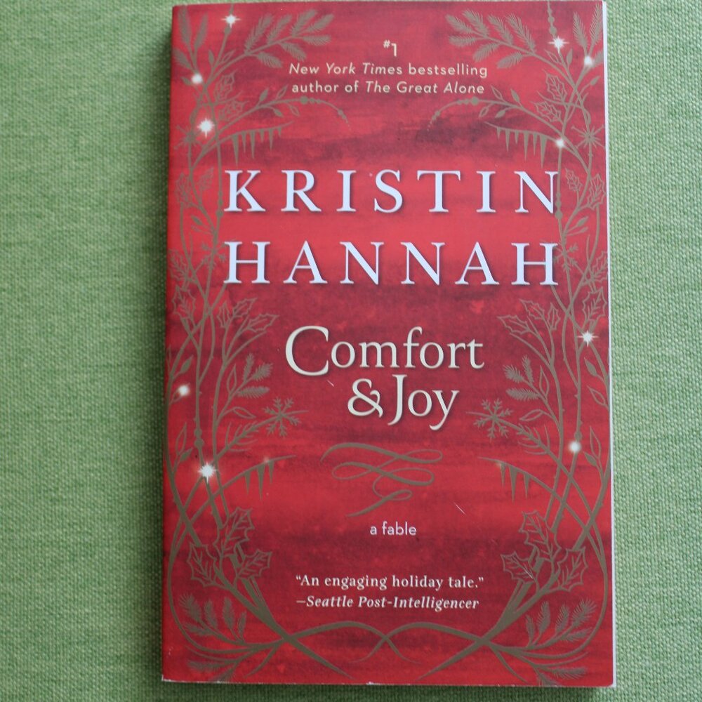 Paperback book: Comfort & Joy by Kristin Hannah - Holiday tale, a fable